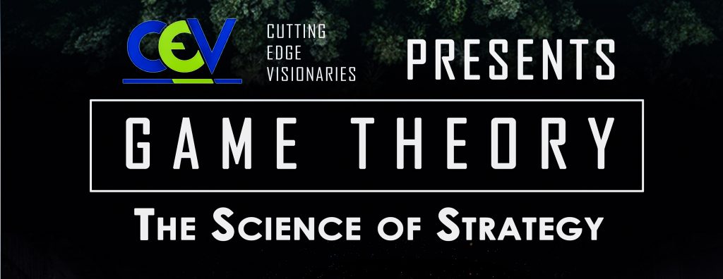 THE GAME THEORY : Science of Social Life